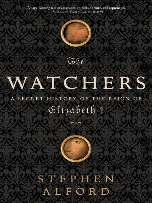 Title details for The Watchers by Stephen Alford - Wait list